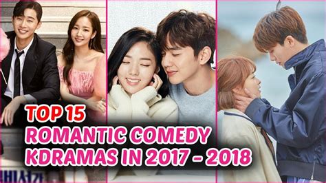 The 15 Best Romantic Comedy K.